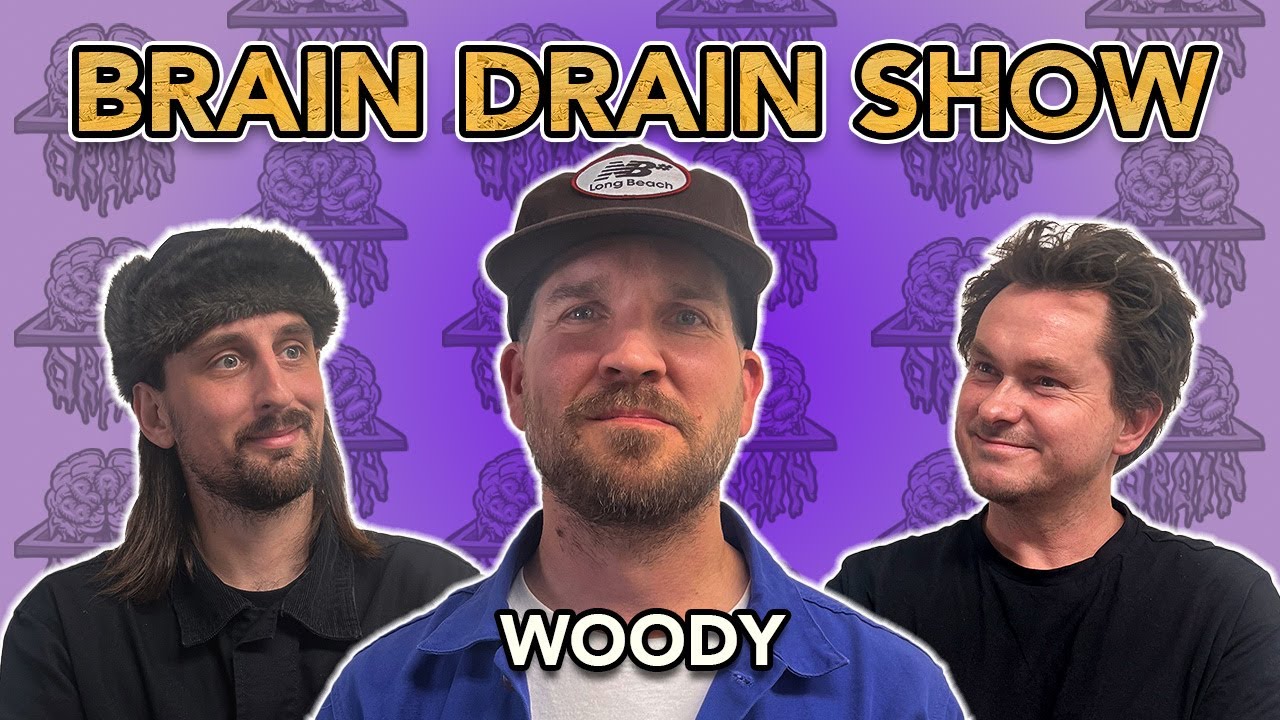 Breaking Bones, Hating Life & New Balance with Garry "Woody" Woodward | Brain Drain Show #43