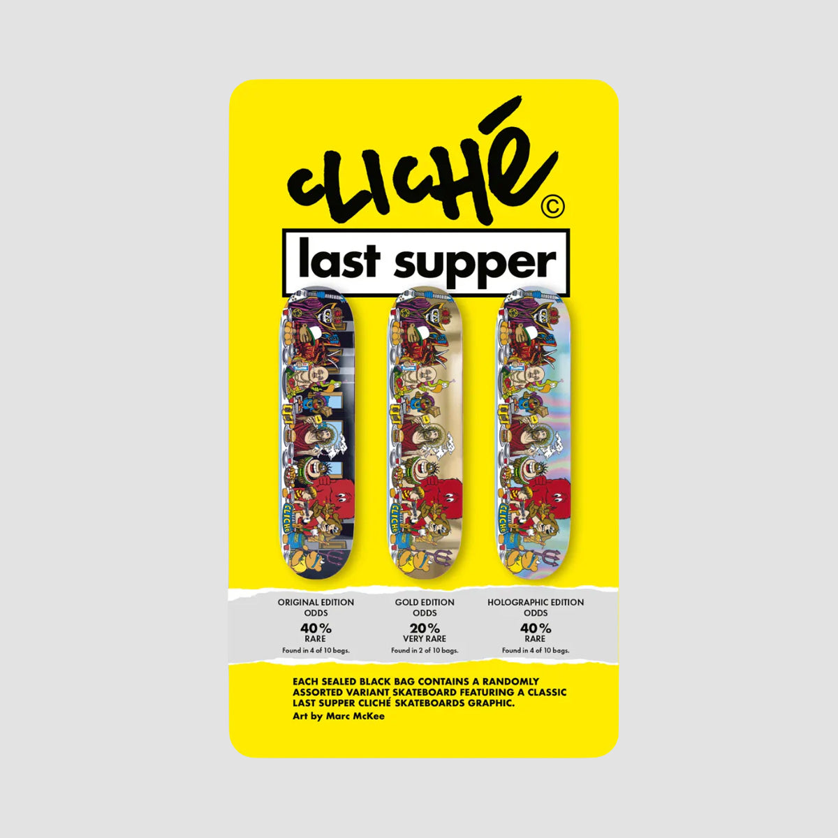 Cliche Last Supper Golden Ticket Blind Bag Skateboard Deck Assorted - 8.5"
