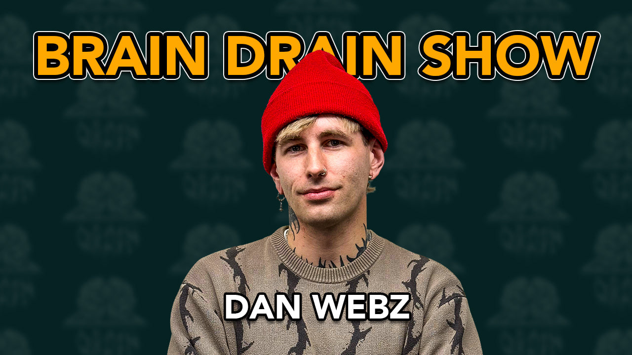 Dan Webz of Escapism Skateboards | Brain Drain Show #70