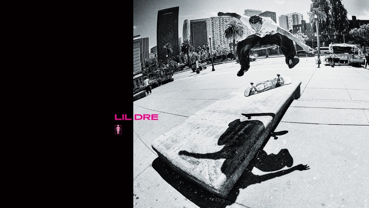 Lil Dre is pro for Girl Skateboards!