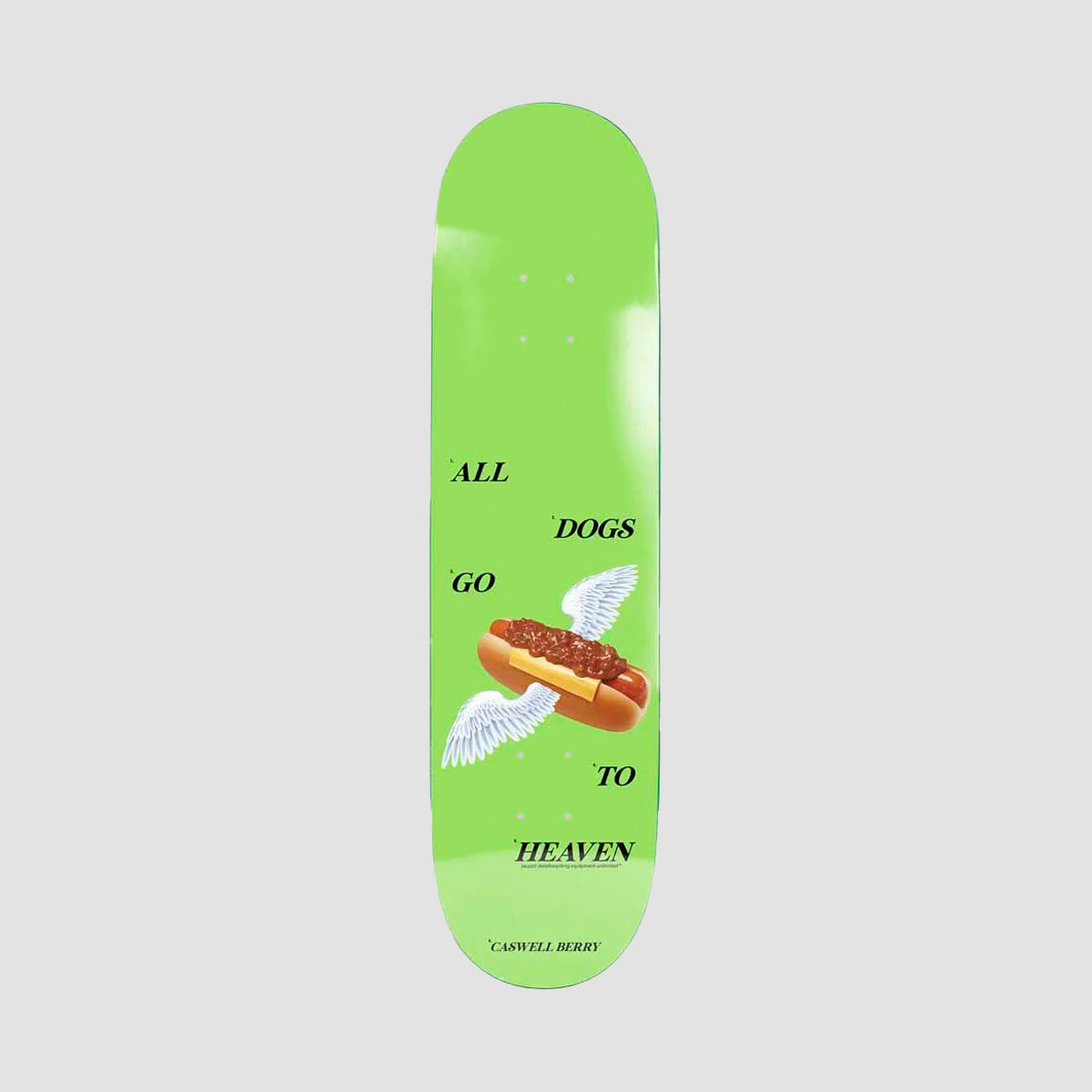 Jacuzzi Unlimited Caswell Berry Hot Dog Heaven Ex7 Skateboard Deck Green - 8.25"