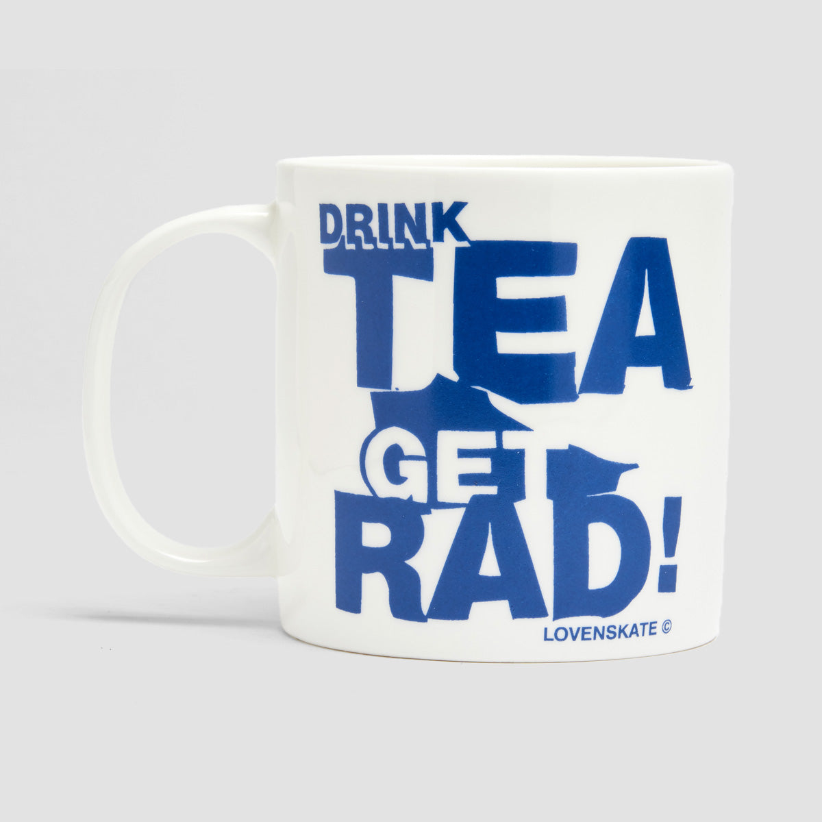 Lovenskate Drink Tea Get Rad Pint Mug