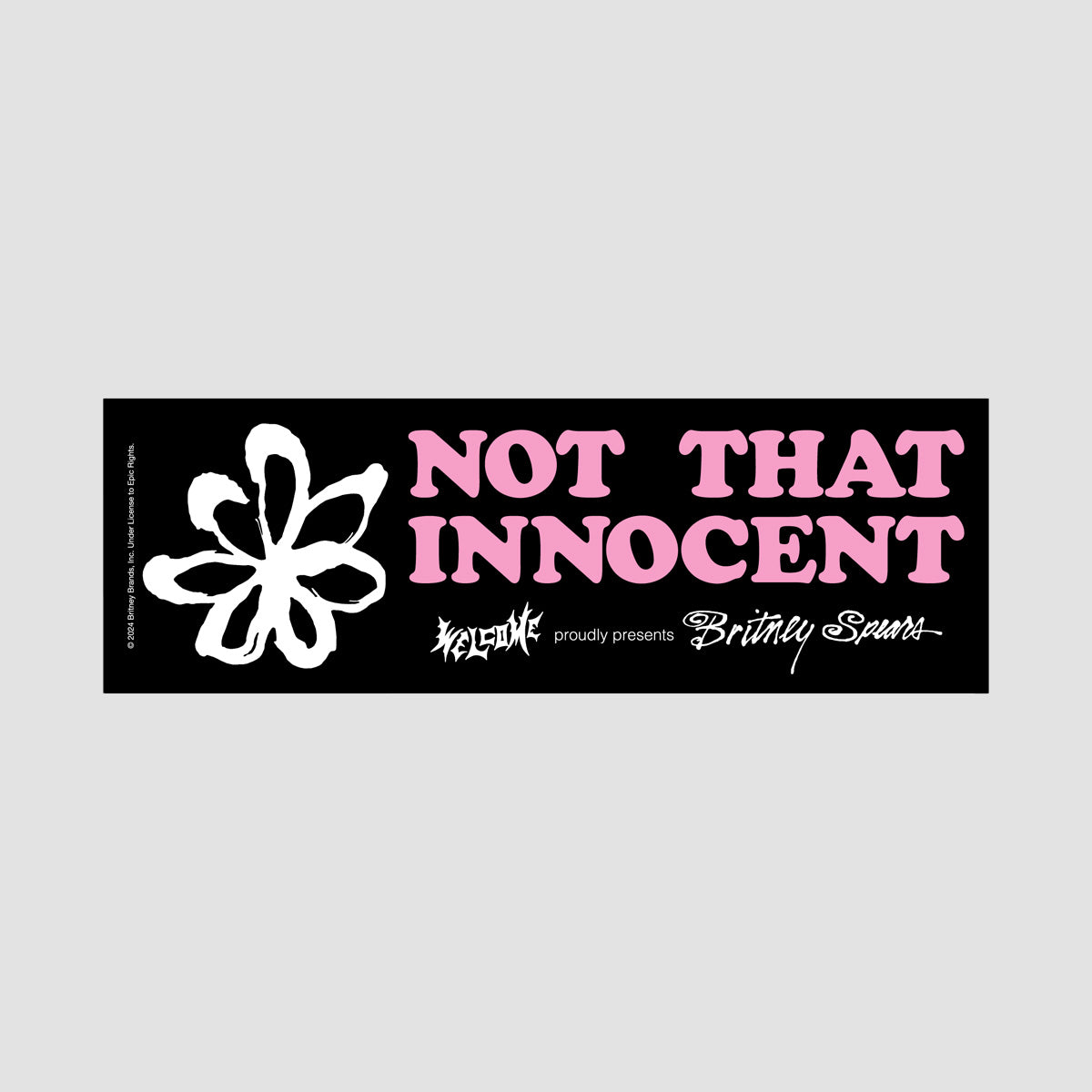 Welcome X Britney Sprears Not That Innocent Bumper Sticker Black 225x75mm